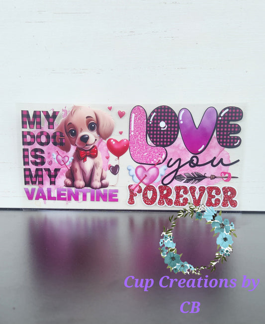 My Dog is my Valentine